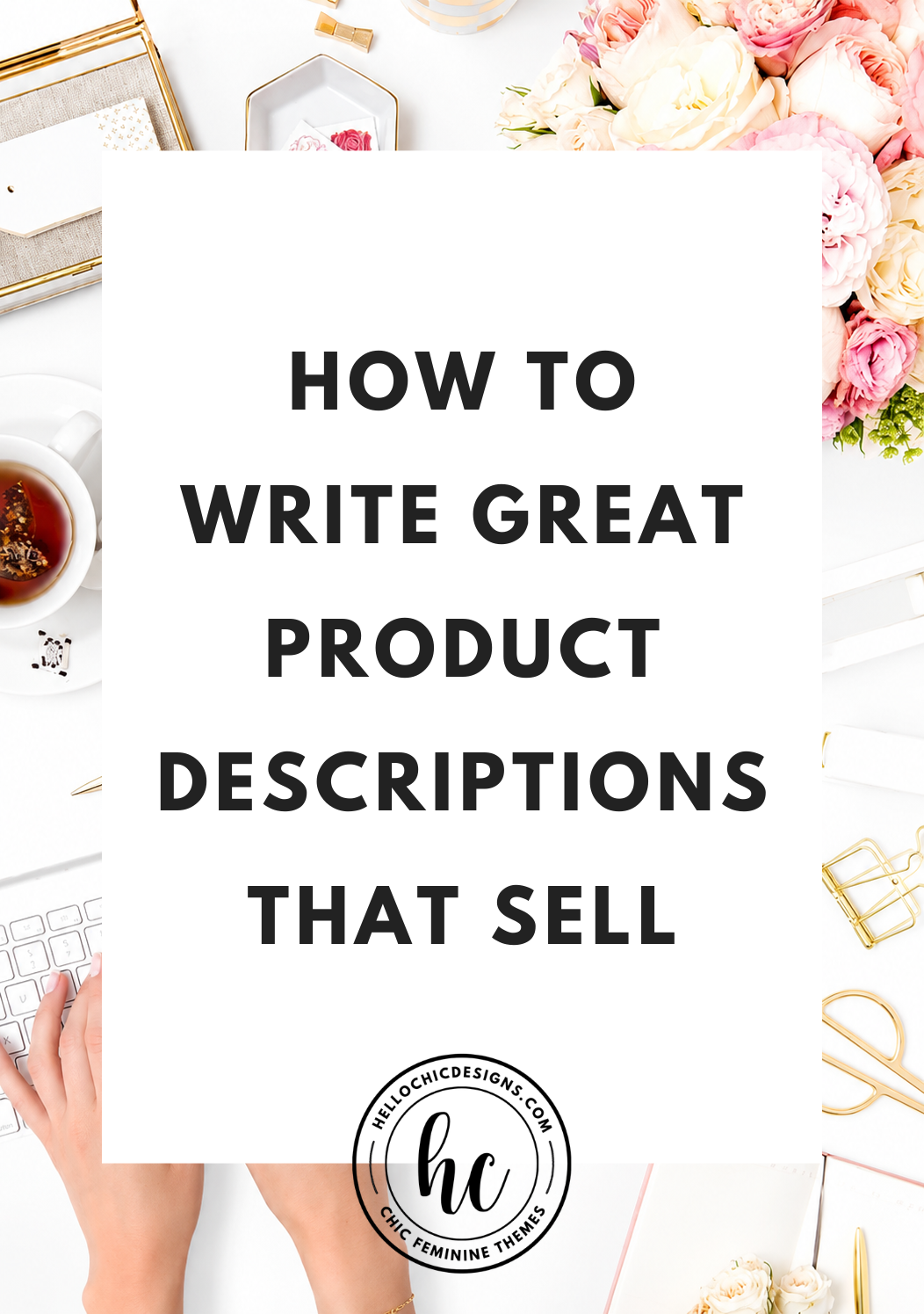 How to Write Great Product Descriptions That Sell
